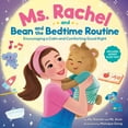 Ms. Rachel and Bean and the Bedtime Routine, Hardcover