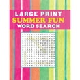 Large Print Summer Fun Word Search, Flexibound
