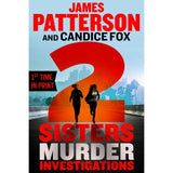 2 Sisters Murder Investigations by James Patterson & Candice Fox, Paperback