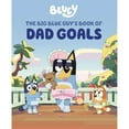 Bluey: The Big Blue Guy's Book of Dad Goals, Hardcover